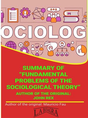 cover image of Summary of "Fundamental Problems of the Sociological Theory" by John Rex